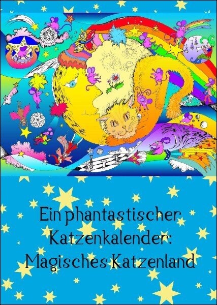 Buch, Kinderbuch, Katzenkalender, Phantastische Welten mit der Miez, Phantastisches Katzenland